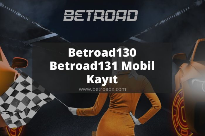 Betroad130 - Betroad131 Mobil Kayıt
